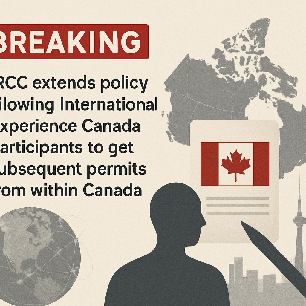 ircc-extends-policy-allowing-international-experience-canada-participants-to-get-repeat-permits-from-within-canada