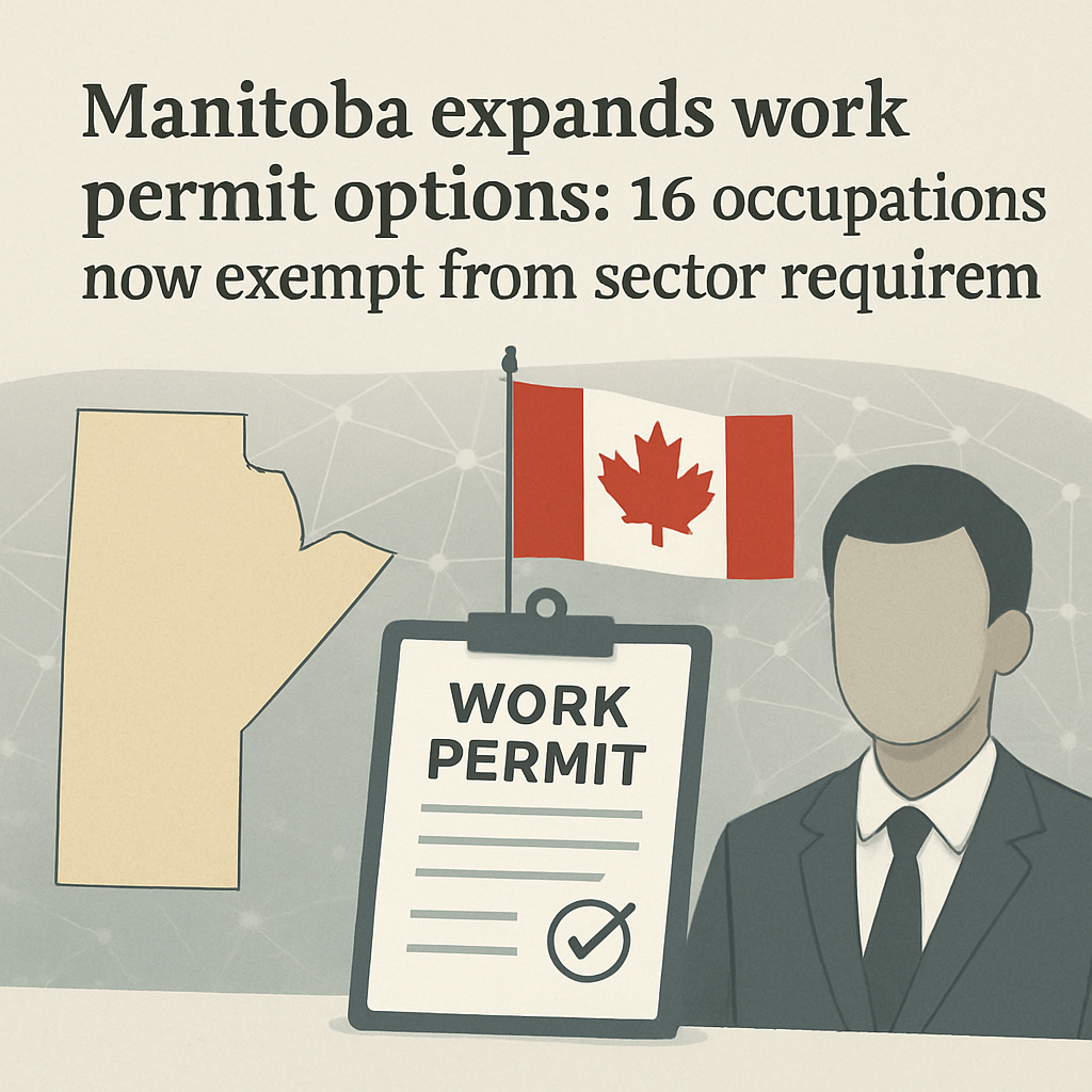 manitoba-expands-work-permit-options-16-occupations-now-exempt-from-sector-requirements